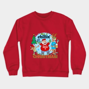 A Chillin' Christmas Crewneck Sweatshirt